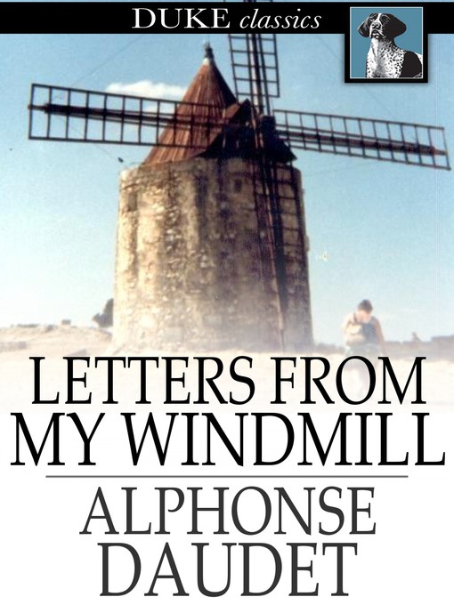 Title details for Letters From My Windmill by Alphonse Daudet - Available